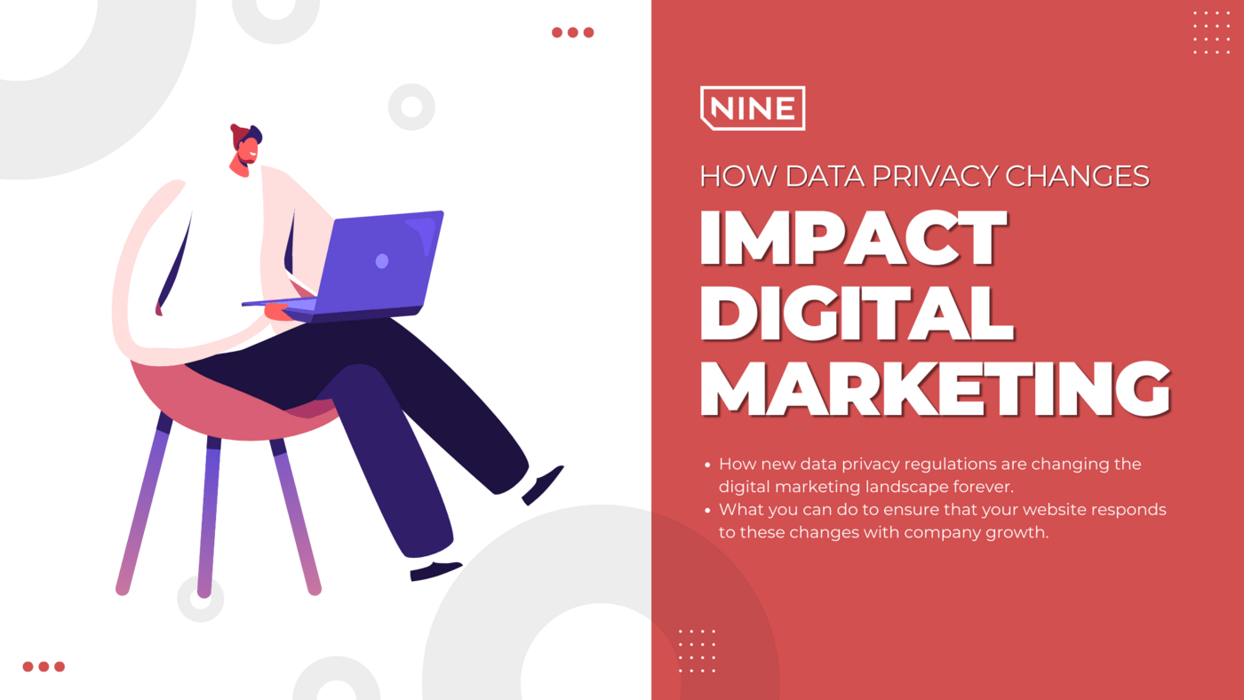 How Data Privacy Changes Impact Digital Marketing